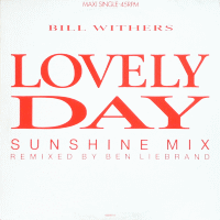 BILL WITHERS - Lovely Day (Sunshine Mix)