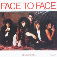 FACE TO FACE<br>- Tell Me Why (Dance Mix)