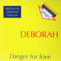 DEBORAH - Danger For Love (Remix Version)