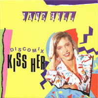 JANE HILL - Kiss Her