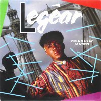 LEGEAR - Crashin' Down