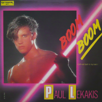 PAUL LEKAKIS<br>- Boom Boom (Let's Go Back To My Room)