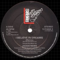 JACKIE RAWE - I Believe In Dreams (Remix)