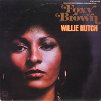 WILLIE HUTCH - Foxy Brown