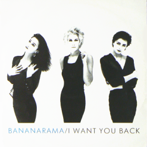 BANANARAMA - I Want You Back