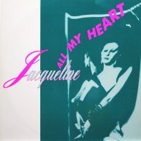 JACQUELINE - All My Heart