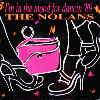 THE NOLANS - I'm In The Mood for Dancin '89