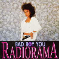 RADIORAMA - Bad Boy You