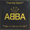 ABBA - Dancing Queen (c/w) Take A Chance on Me