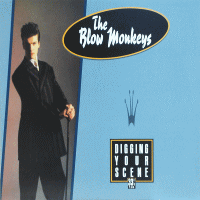 THE BLOW MONKEYS - Digging Your Scene