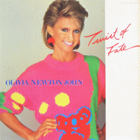 OLIVIA NEWTON-JOHN - Twist of Fate