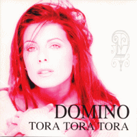 DOMINO - Tora Tora Tora