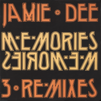 JAMIE DEE<br>- Memories Memories (Remix)<img class='new_mark_img2' src='https://img.shop-pro.jp/img/new/icons53.gif' style='border:none;display:inline;margin:0px;padding:0px;width:auto;' />