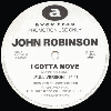 JOHN ROBINSON - I Gotta Move