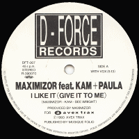 MAXIMIZOR feat. KAM+PAULA - I Like It (Give It to Me)