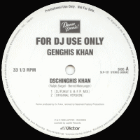 GENGHIS KHAN - Dschinghis Khan (DJ Fukui's B.F.P. Mix)