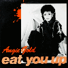 ANGIE GOLD - Eat You Up