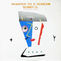 BOBBY O. with: CLAUDJA BARRY - Whisper to A Scream