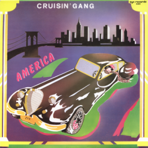 CRUISIN' GANG - America (Medley with Machinery)<img class='new_mark_img2' src='https://img.shop-pro.jp/img/new/icons53.gif' style='border:none;display:inline;margin:0px;padding:0px;width:auto;' />