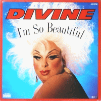 DIVINE - I'm So Beautiful