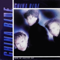 CHINA BLUE - Send Me Another Day