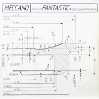 MECCANO - Fantastic (b/w) Down Down Romeo (Remix)