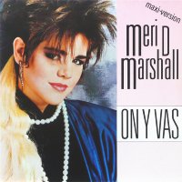 MERI D.MARSHALL - On Y Vas