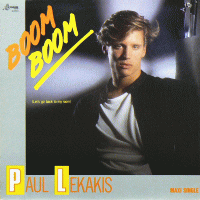 PAUL LEKAKIS<br>- Boom Boom (Let's Go Back To My Room)