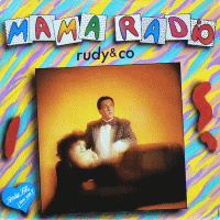 RUDY AND CO. - Mama Radio
