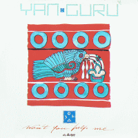 YAN-GURU - Won't You Help Me