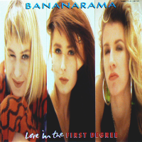 BANANARAMA<br>- Love In The First Degree