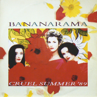BANANARAMA<br>- Cruel Summer '89