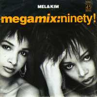 MEL & KIM<br>- Megamix:Ninety!