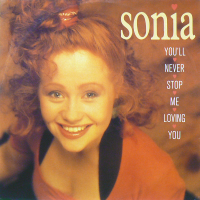 SONIA<br>- You'll Never Stop Me Loving You