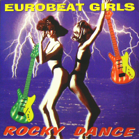 EUROBEAT GIRLS<br>- Rocky Dance