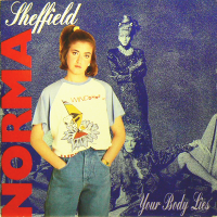 NORMA SHEFFIELD - Your Body Lies