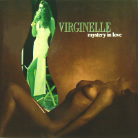 VIRGINELLE<br>- Mystery In Love