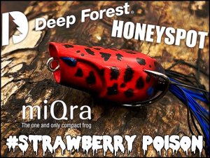 DeepForest  HONEYSPOT/miQra [#Strawberry Poison] 