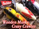Heddon/Wooden Musky Crazy Crawler