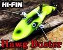 HI-FIN/Hawg Buster