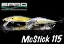 SPRO/Mc Stick 115
