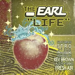 The Earl - Life 