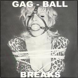 D-Styles - Gag Ball Breaks 
