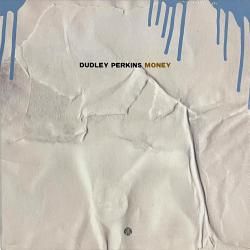 Dudley Perkins - Money