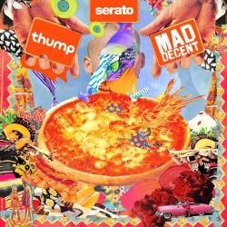 Mad Decent x Thump x Serato - Peyote Pizza Braykz