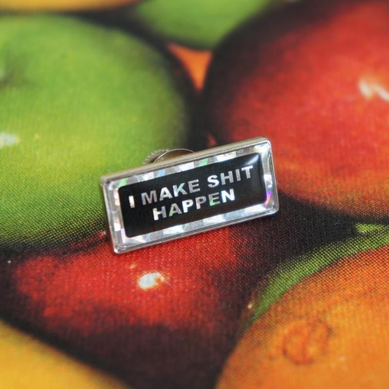 Supreme I Make Shit Happen Pin - Supreme 通販 Online Shop A