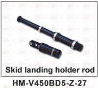 HM-V450BD5-Z-27 Skid landing holder rod
