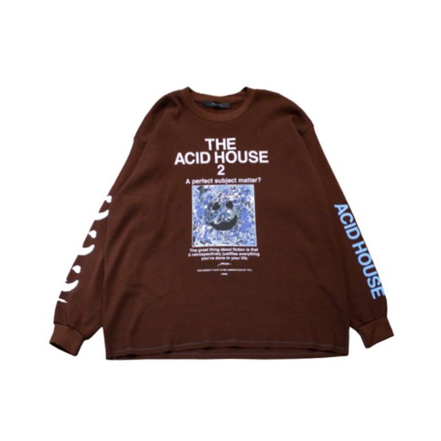 MUZE BLACK LABEL - ACIDHOUSE 2 THERMAL WIDE CUT&SEWN(BROWN)(MUZE GALLERY 限定カラー)