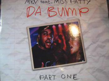 MR.V feat Miss Patty - DA BUMP, PART ONE