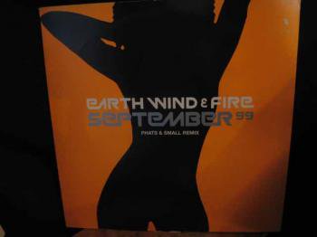 EARTH WIND & FIRE / SEPTEMBER 99 PHATS & SMALL REMIX - レギュラー